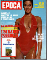 °°° RIVISTA EPOCA N° 1498 DEL 23 GIUGNO 1979 °°° - Andere & Zonder Classificatie