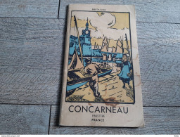 Guide Touristique Concarneau 1959 Publicités De Commerces Photos Ravallec - Cuadernillos Turísticos