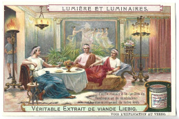 CHROMO - Véritable Extrait De Viande LIEBIG - Lumière Et Luminaires - Festin Romain - Liebig