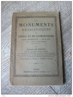 Les Monuments Mégalithiques Carnac Locmariaquer Destination âge De Rouzic 1922 - Toeristische Brochures