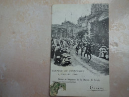 CPA SUISSE GENEVE Cortège Du Centenaire 5 Juillet 1903 - Genève