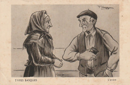 ZY 42-(64) TYPES BASQUES - " L' AVARE " - COUPLE DE PAYSANS - ILLUSTRATEUR F. HUYGEN - 2 SCANS - Personaggi