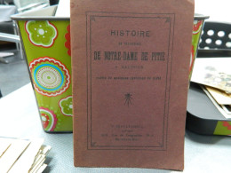 BAUDOUR: PETIT LIVRET DE L'HISTOIRE DU PELERINAGE DE N-D DE PITIE A BAUDOUR -16 PAGES - Belgio