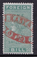 GB  QV  Fiscals / Revenues Foreign Bill 1/- Green In A Piece, Neatly Cancelled. One Staplehole. - Fiscale Zegels