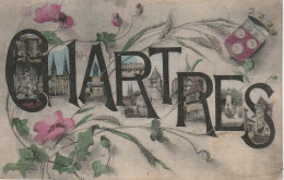 ZY 74-(28) CHARTRES - CARTE  SOUVENIR  LETTRES MULTIVUES - CARTE FANTAISIE COLORISEE - 2 SCANS  - Greetings From...