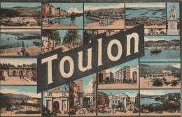 ZY 74-(83) TOULON - CARTE COLORISEE MULTIVUES - 2 SCANS - Gruss Aus.../ Gruesse Aus...