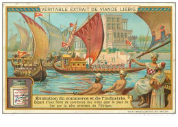 CHROMOS.LIEBIG.n°22.EVOLUTION DU COMMERCE ET DE L'INDUSTRIE.5.DEPART D'UNE FLOTTE DE COMMERCE DES INDES POUR LE PAYS DE - Liebig