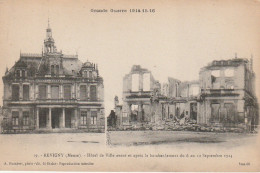 ZY 75-(55) GUERRE 1914 - REVIGNY - HOTEL DE VILLE AVANT ET APRES LE BOMBARDEMENT DU 6 AU 12 SEPTEMBRE 1914 - 2 SCANS - Revigny Sur Ornain