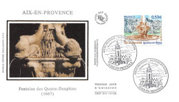 FRANCE.FDC.AM11439.01/04/2005.Cachet Aix En Provence.Aix-en-Provence.Fontaine Des Quatre-Dauphins (1667) - 2000-2009