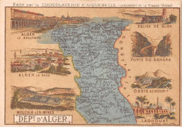 Chromos.AM14616.6x9 Cm Environ.Chocolat Aiguebelle.N°92.Carte Dept Alger.Laghouat.Mouzaia Les Mines... - Aiguebelle