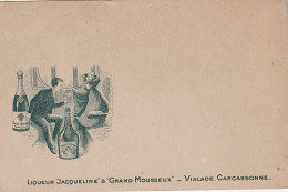 ZY 80-(11) DISTILLERIE DE LA JACQUELINE , A. VIALADE , CARCASSONNE - ILLUSTRATION ET DECOR ART NOUVEAU - Publicidad