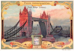 Chromos.AM15106.7x10 Cm Environ.Liebig.Ponts Remarquables.Tower Bridge.Londres - Liebig