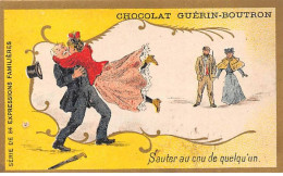 Chromos.AM13530.Guérin-Boutron.10x6 Cm Environ.Expressions Familères.Sauter Au Cou De Quelqu'un - Guérin-Boutron