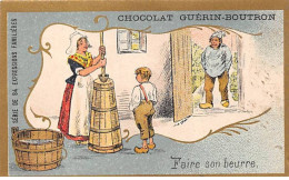 Chromos.AM13525.Guérin-Boutron.10x6 Cm Environ.Expressions Familères.Faire Son Beurre - Guérin-Boutron