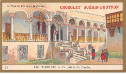 Chromos.AM13489.Guérin-Boutron.10x6 Cm Environ.Le Tour Du Monde En 84 étapes.73.En Tunisie.Le Palais Du Bardo - Guérin-Boutron