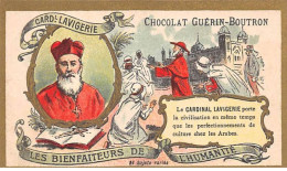 Chromos.AM16076.6x10 Cm Environ.Guérin-Boutron.Chocolat.Bienfaiteurs De L'humanité.Cardinal Lavigerie - Guérin-Boutron