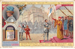 Chromos.AM13134.Liebig.Célèbres Condottieri Italiens.Nicolo Piccinino De Pérouse.Nicilo Piccinino Reçu Comme ... - Liebig