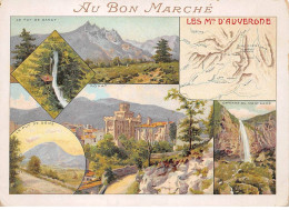 Chromos.AM16742.11x16 Cm Environ.Au Bon Marché.Les Monts D'Auvergne.Le Puy De Dome.Royat.Montdore.Puy De Sancy - Au Bon Marché