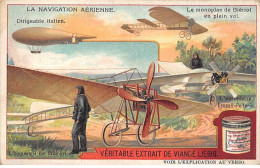 Chromos.AM13372.Liebig.La Navigation Aérienne.Dirigeable Italien.Le Monoplan De Blériot...L'aéroplane Esnault-Pelterie - Liebig