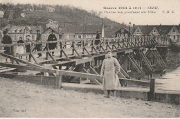 ZY 83-(60) GUERRE 1914 - CREIL - LE PONT DE BOIS PROVISOIRE SUR L' OISE - ANIMATION - 2 SCANS - Creil