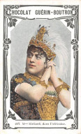 Chromos -COR11612 - Chocolat Guérin-Boutron - Madame Richard - Dans L'Africaine -  6x10cm Env. - Guerin Boutron