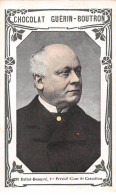 Chromos -COR11600 - Chocolat Guérin-Boutron - Ballot-Beaupré - 1er Président De La Cour De Cassation -  6x10cm Env. - Guerin Boutron