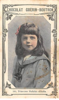 Chromos -COR11348 - Chocolat Guérin-Boutron - Princesse Mafalda D'Italie  - 10x6cm Env. - Guerin Boutron