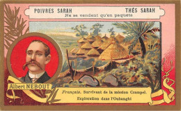 Chromos -COR11323 -Poivres & Thés Sarah - Albert Nebout- Oubanghi- Maisons  -  10x6cm Env. - Altri & Non Classificati