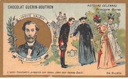 Chromos - COR10165 - Chocolat Guérin-Boutron - Auteurs Célèbres- Ludovic Halévy - En L'état - Décollée- 6x10 Cm Environ - Guérin-Boutron