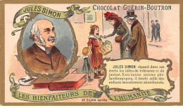 Chromos - COR10161 - Chocolat Guérin-Boutron - Les Bienfaiteurs De L'humanité - Jules Simon - 6x10 Cm Environ - Guérin-Boutron