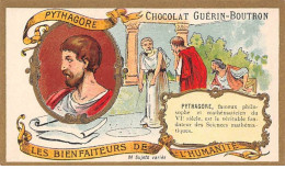 Chromos - COR10158 - Chocolat Guérin-Boutron - Les Bienfaiteurs De L'humanité - Pythagore - 6x10 Cm Environ - Guérin-Boutron