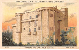 Chromos -COR12084 - Chocolat Guérin-Boutron - Château De Lamarque - Gironde - 6x11cm Env. - Guerin Boutron