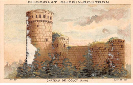 Chromos -COR12080 - Chocolat Guérin-Boutron - Château De Coucy - Aisne - 6x11cm Env. - Guerin Boutron