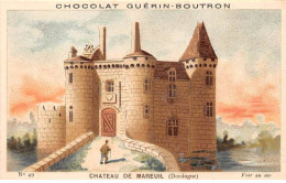 Chromos -COR12067 - Chocolat Guérin-Boutron - Château De Mareuil - Dordogne - 6x11cm Env. - Guérin-Boutron