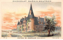 Chromos -COR12061 - Chocolat Guérin-Boutron - Château De Courtalain - Eure-et-Loir - 6x11cm Env. - Guerin Boutron