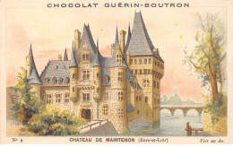 Chromos -COR12027 - Chocolat Guérin-Boutron - Château De Maintenon - Eure-et-Loir - 6x11cm Env. - Guérin-Boutron