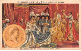 Chromos -COR11828 - Chocolat Guérin-Boutron - Napoléon Ier - Sacre - Hommes - Femmes -  6x10cm Env. - Guerin Boutron