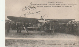 ZY 90-(31) TOULOUSE AVIATION - VOYAGE PAU TOULOUSE - L' AVIATEUR MORIN ATTERIT SUR LE POLYGONE ( FEVRIER 1911 ) - Aviadores