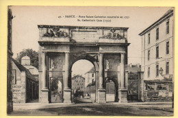 54. NANCY – Porte Sainte-Catherine Construite En 1752 (animée) (voir Scan Recto/verso) - Nancy