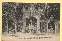 54. NANCY – Place Stanislas / Grilles En Fer Forgé De Jean Lamour / Fontaine De Neptune - Nancy