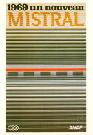 CPM- Illustrateur Affichiste FORÉ - Publicité SNCF_ 1969_Un Nouveau Mistral _Prix National De L'Affiche* TBE - Fore