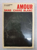 Amour Sans Carré Blanc - Sonstige & Ohne Zuordnung