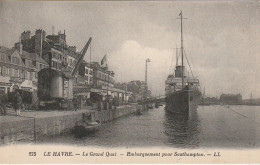 ZY 114-(76) LE HAVRE - LE GRAND QUAI - EMBARQUEMENT POUR SOUTHAMPTON - 2 SCANS - Harbour