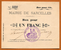 1914-1918 // VILLE DE SARCELLES (Val D'Oise 95) // MAIRIE // Bon Pour Un Franc - Notgeld