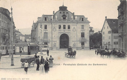 Schweiz - Zürich - Paradeplatz - Gebäude Des Bankvereins - Verlag Burgy, Lith. 1810 - Zürich