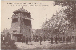 ZY 139-(13) MARSEILLE - EXPOSITION COLONIALE 1922 - PALAIS DE L' AFRIQUE OCCIDENTALE - INTERIEUR D' UN VILLAGE SOUDANAIS - Koloniale Tentoonstelling 1906-1922