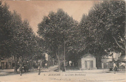 ZY 139-(13) AUBAGNE - LE COURS BARTHELEMY - ANIMATION - BUREAU DE L' OCTROI  - 2 SCANS - Aubagne