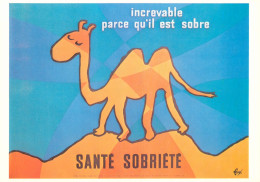 CPM- Illustrateur Affichiste FORÉ -Lutte Contre L'Alcoolisme "Increvable Parce Qu'il Est Sobre" Santé=Sobriété"" *1958 - Fore