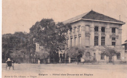 ZY 145- SAIGON , VIETNAM - HOTEL DES DOUANES ET DES REGIES - Viêt-Nam