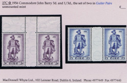 Ireland 1956 Commodore John Barry 3d And 1/3d Set Of Gutter Pairs Mint Unmounted Folded - Nuevos